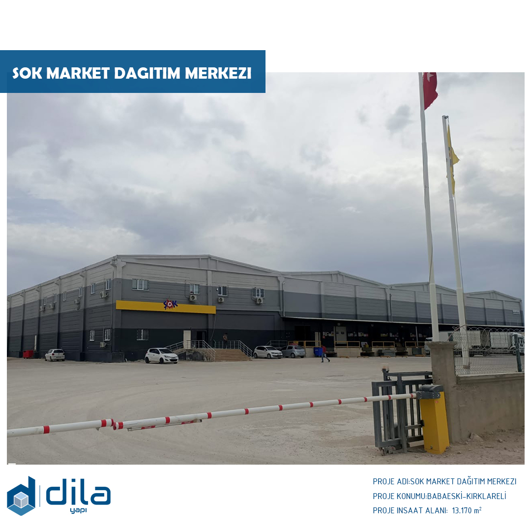 Şok Market Dağıtım Merkezi 13.170 m² prefabrik Babaeski Kırklareli